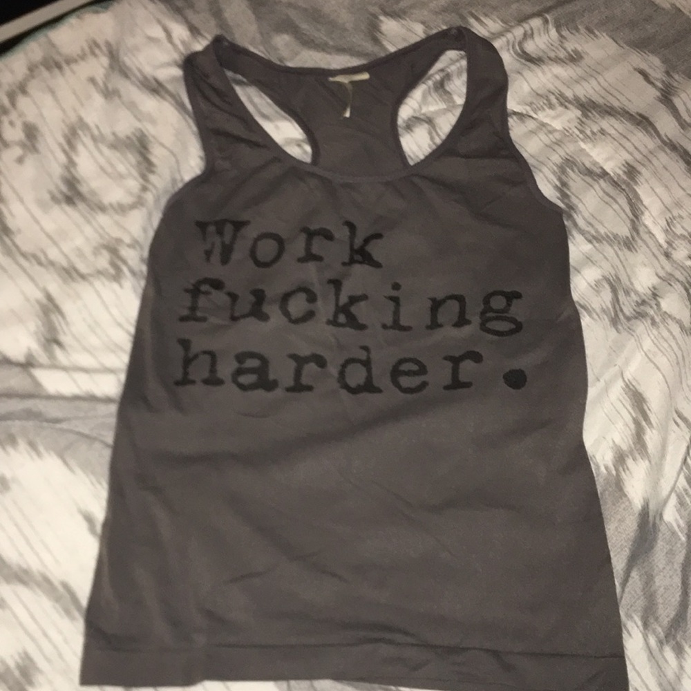“Work Fucking Harder.” Workout Tank Top